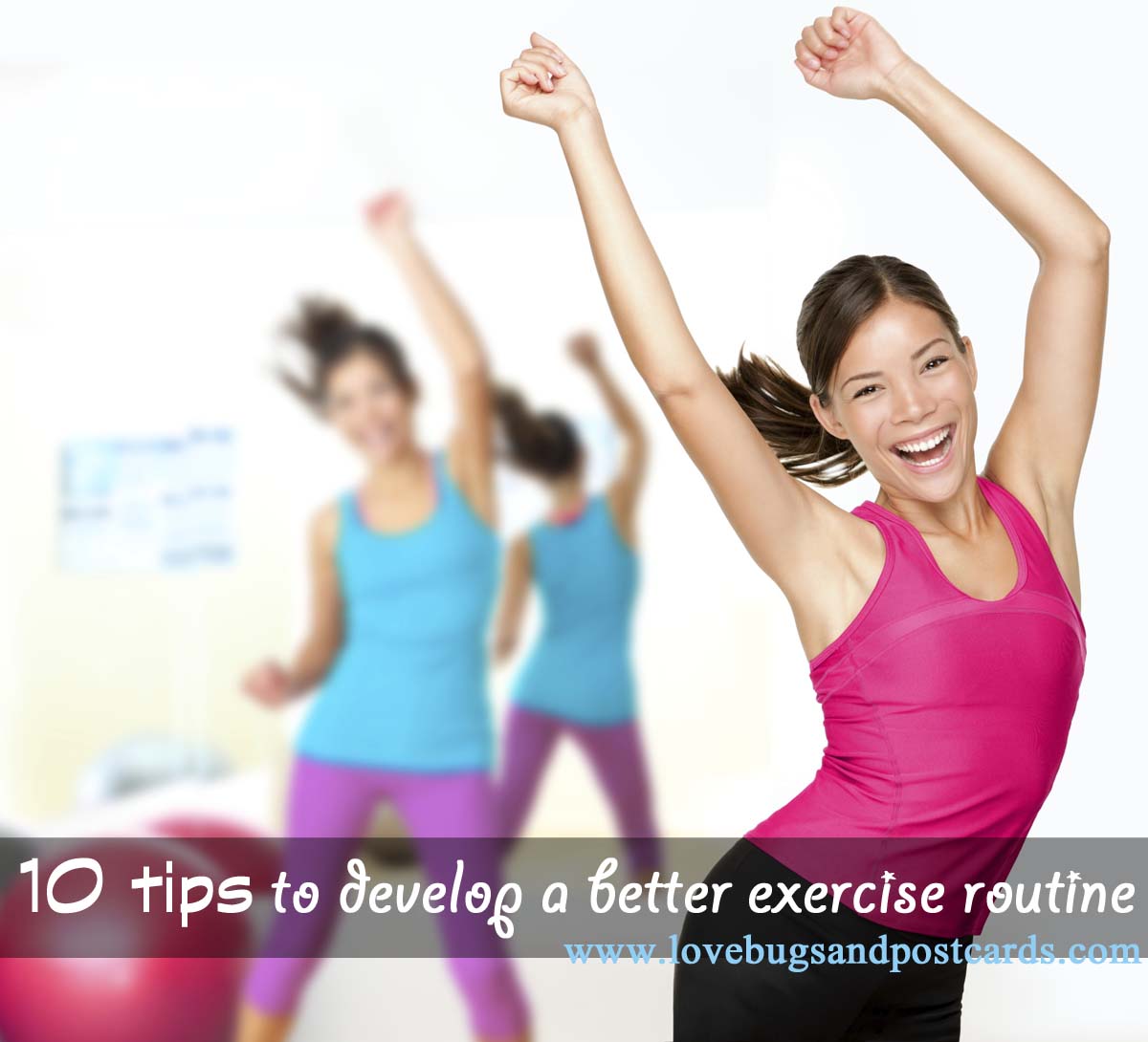 10 tips to develop a better exercise routine