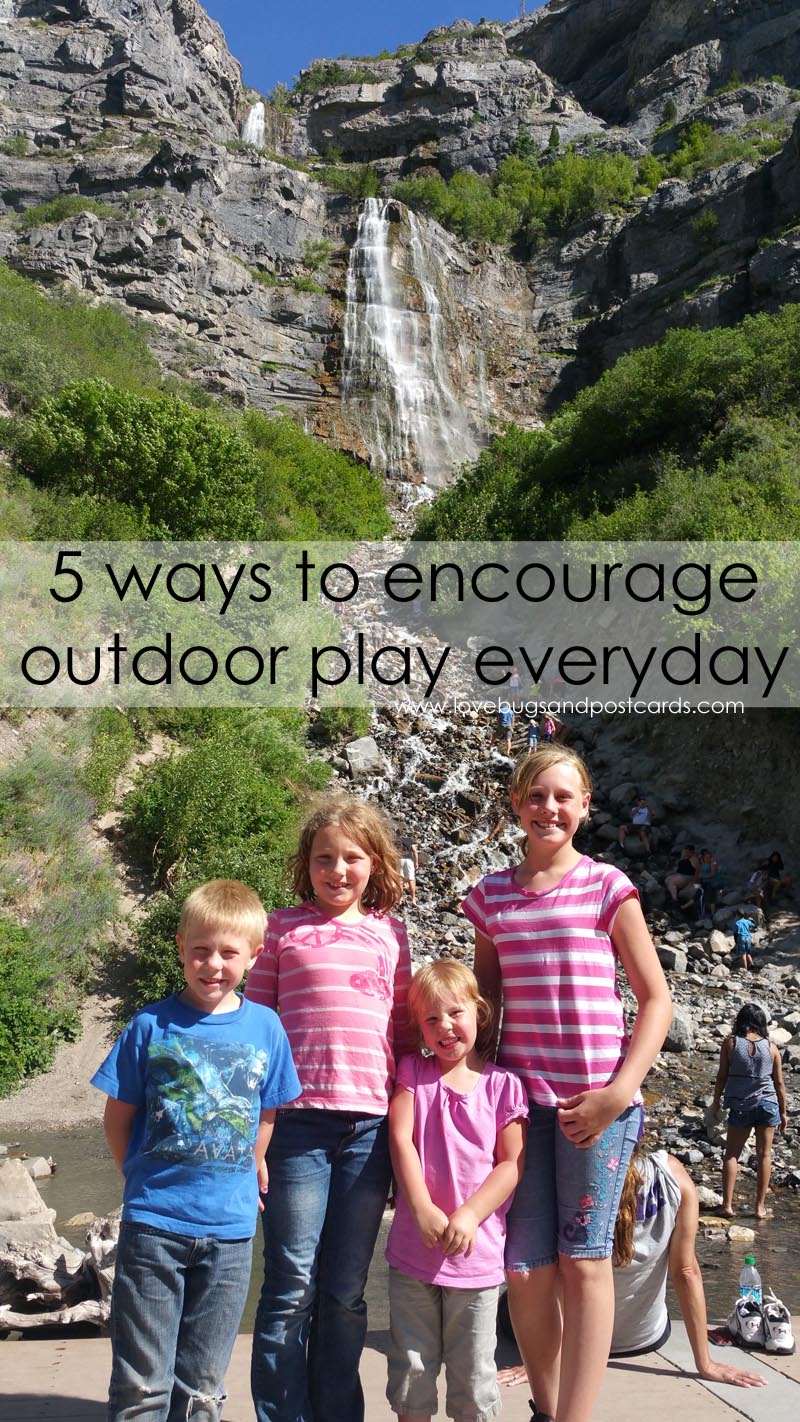 5 ways to encourage outdoor play everyday