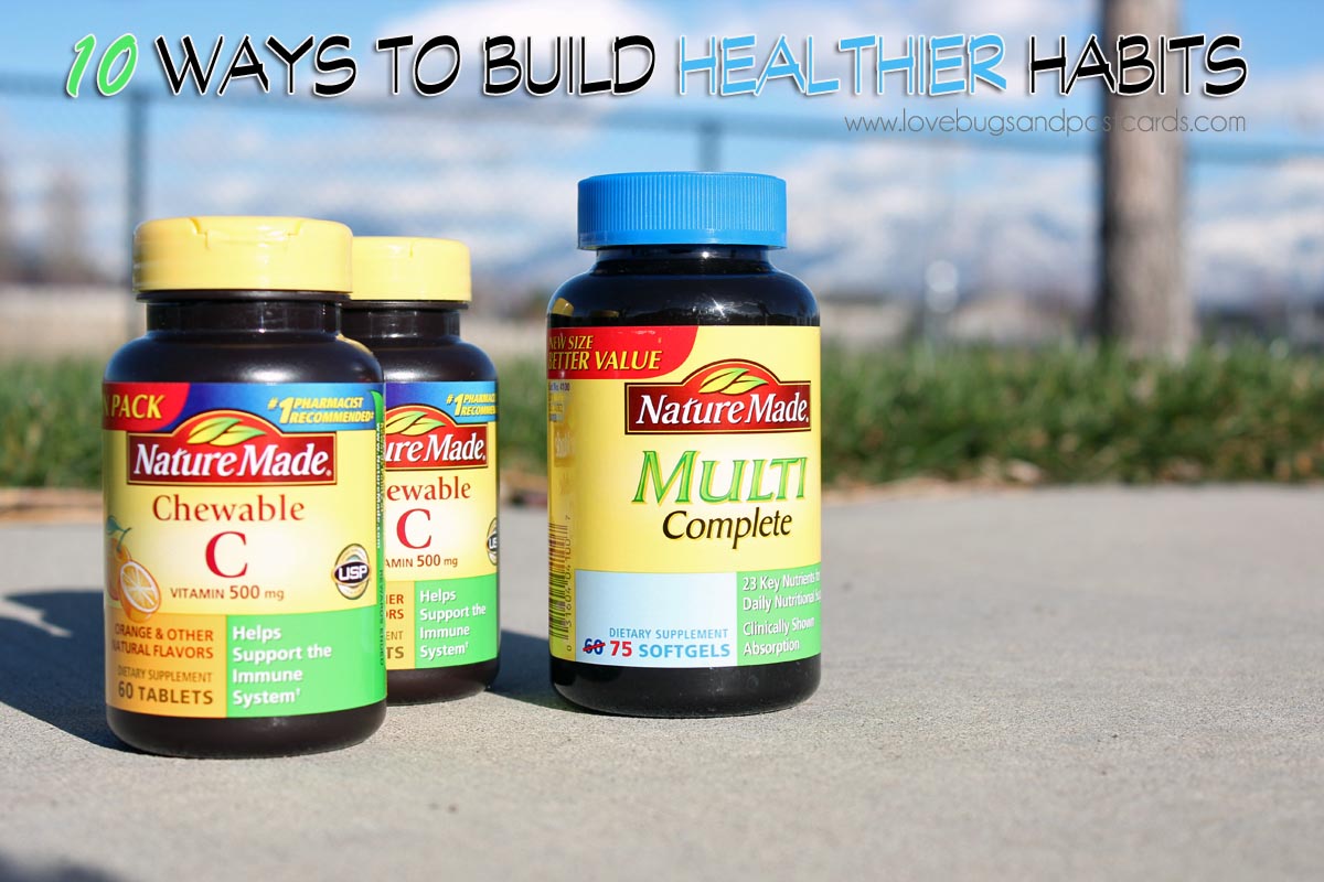 10 ways to build healthier habits