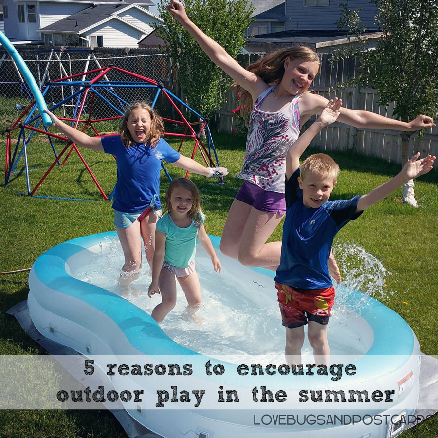 5 reasons to encourage outdoor play in the summer