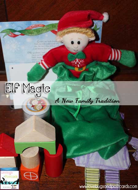 Elf Magic Review: A New Family Tradition - Lovebugs and Postcards