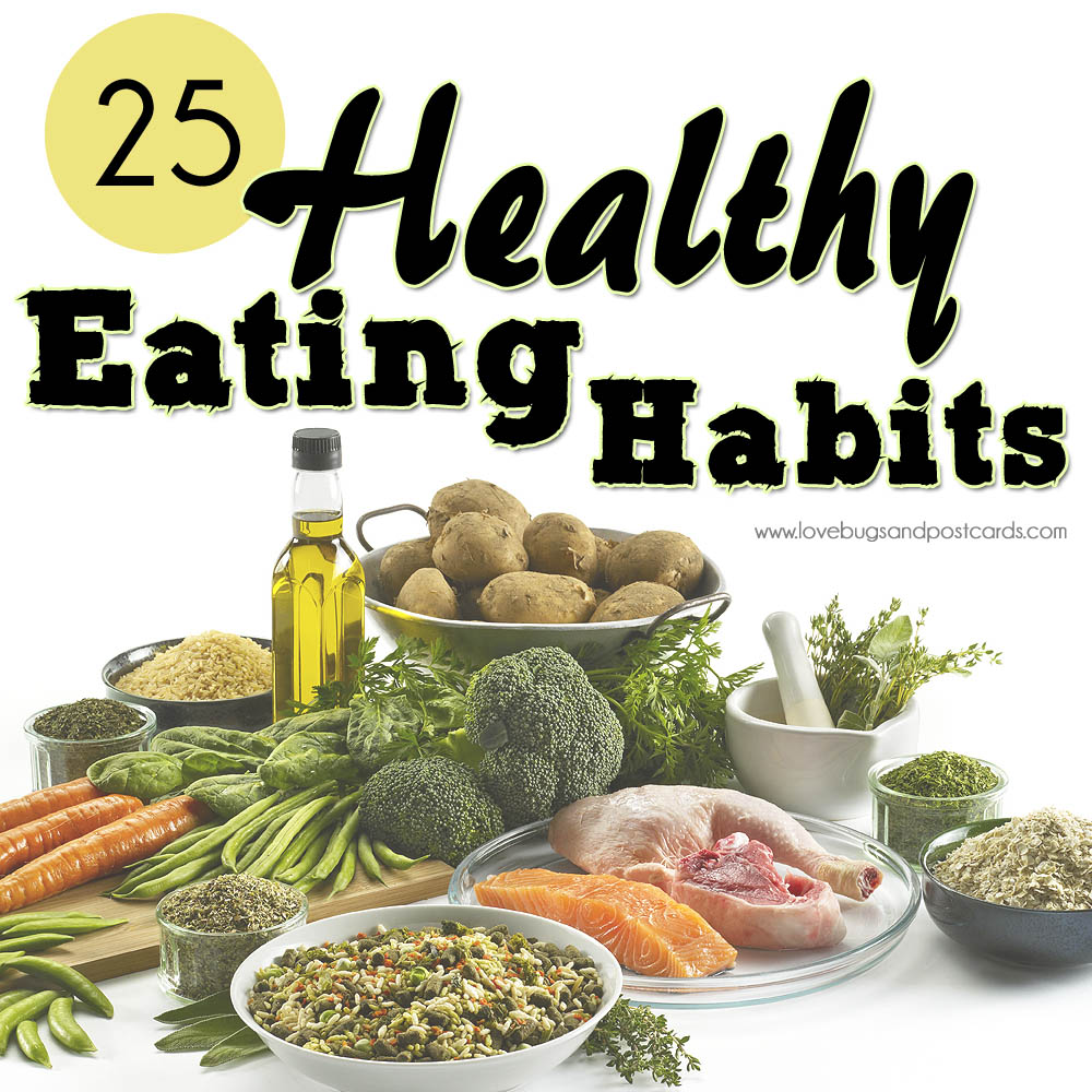 25 Healthy Eating Habits 