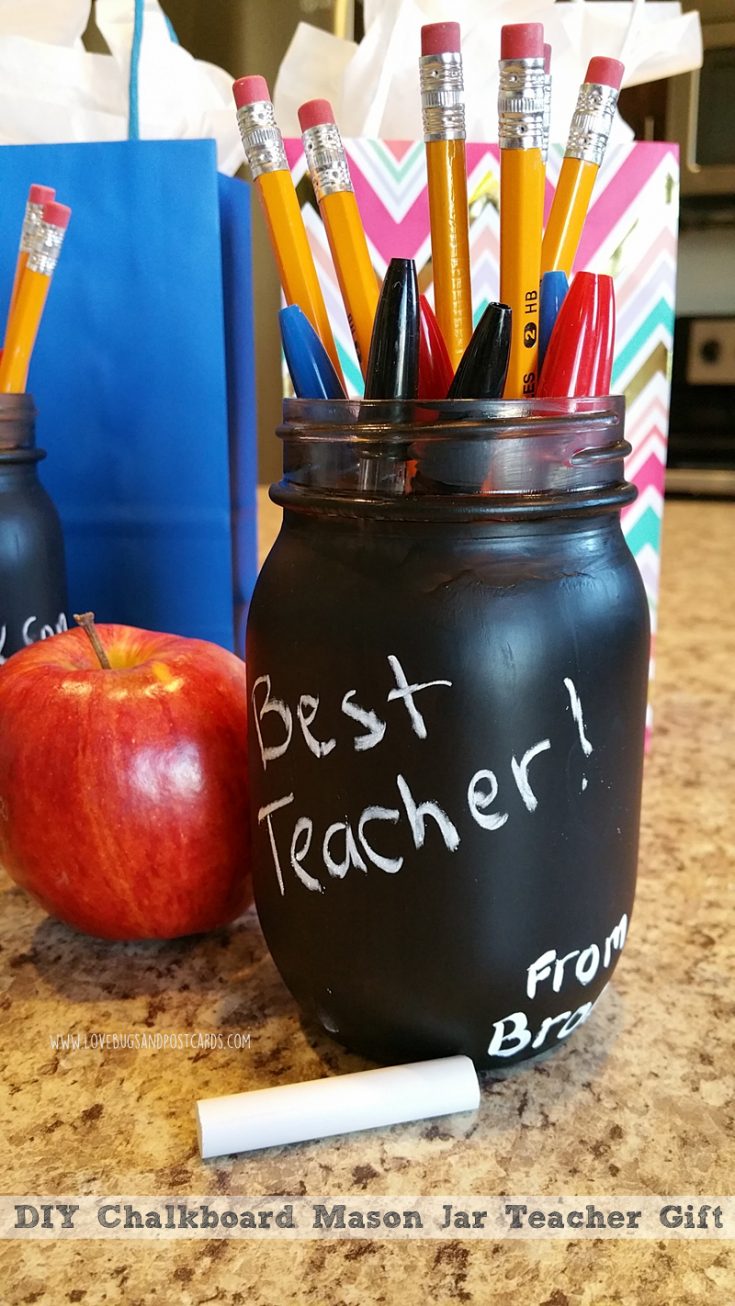 Diy Chalkboard Mason Jars Teacher Gift - Lovebugs And Postcards