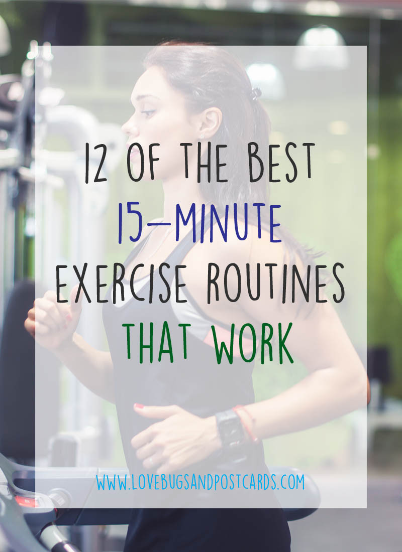 12 of the best 15 minute exercise routines that work