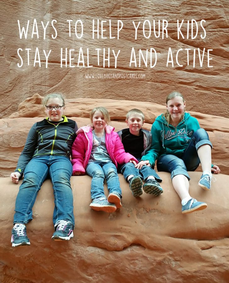 Ways to help your kids stay healthy and active - Lovebugs and Postcards